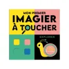 123 Soleil Mon premier imagier à toucher Explorer - !